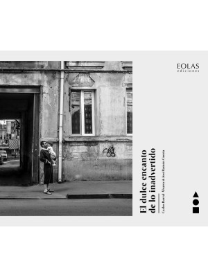 DULCE ENCANTO DE LO INADVERTIDO