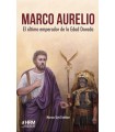 MARCO AURELIO EL ULTIMO EMPERADOR DE LA EDAD DORADA