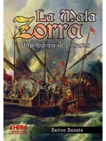 MALA ZORRA, LA UNA HISTORIA DE CORSARIOS