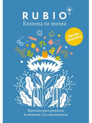 EJERCICIOS PARA POTENCIAR LA MEMORIA Y LA CONCENTRACIÓN (EDICIÓN EXCLUSIVA) (RUB