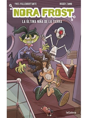 NORA FROST. LA ÚLTIMA NIÑA DE LA TIERRA