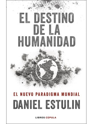 DESTINO DE LA HUMANIDAD, EL