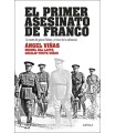 PRIMER ASESINATO DE FRANCO, EL