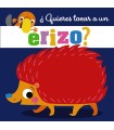 QUIERES TOCAR A UN ERIZO?