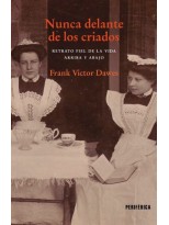 NUNCA DELANTE DE LOS CRIADOS