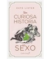 CURIOSA HISTORIA DEL SEXO, UNA