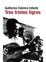 TRES TRISTES TIGRES