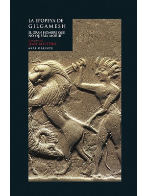 EPOPEYA DE GILGAMESH, LA