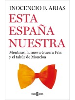 ESTA ESPAÑA NUESTRA