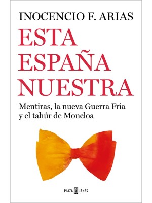 ESTA ESPAÑA NUESTRA