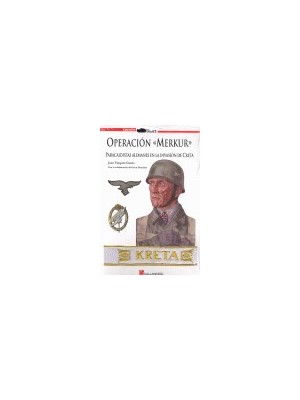 OPERACION MERKUR PARACAIDISTAS ALEMANES