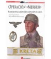 OPERACION MERKUR PARACAIDISTAS ALEMANES