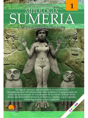 BREVE HISTORIA DE LA MITOLOGÍA SUMERIA