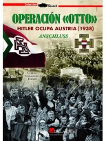 OPERACION OTTO HITLER OCUPA AUSTRIA