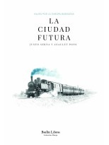 CIUDAD FUTURA, LA