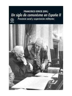 SIGLO DE COMUNISMO EN ESPAÑA II, UN