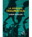 MEMORIA TRAUMATICA, LA