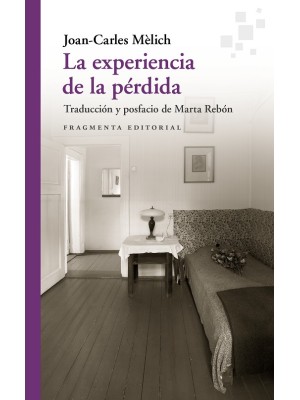 EXPERIENCIA DE LA PÉRDIDA, LA