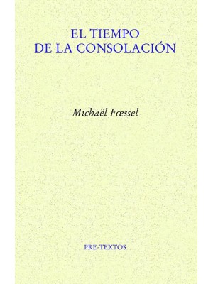 TIEMPO DE LA CONSOLACIÓN, EL