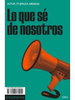 LO QUE SÉ DE NOSOTROS