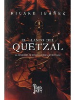 LLANTO DEL QUETZAL, EL