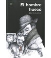 HOMBRE HUECO, EL