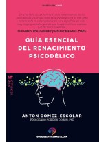 GUÍA ESENCIAL DE RENACIMIENTO PSICODÉLICO