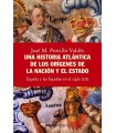 HISTORIA ATLÁNTICA DE LOS ORÍGENES DE LA NACIÓN Y EL ESTADO