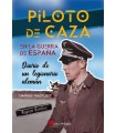 PILOTO DE CAZA EN LA GUERRA DE ESPAÑA