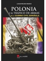 POLONIA Y EL TRAFICO DE ARMAS EN LA GUERRA CIVIL ESPAÑOLA