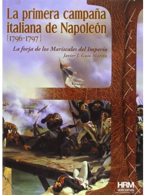 PRIMERA CAMPAÑA ITALIANA DE NAPOLEON, LA