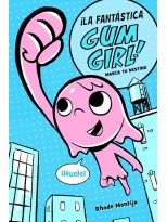 FANTASTICA GUM GIRL /MASCA TU DESTINO