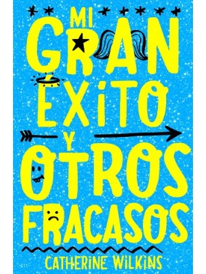 MI GRAN ÉXITO Y OTROS FRACASOS