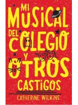 MI MUSICAL DEL COLEGIO Y OTROS CASTIGOS