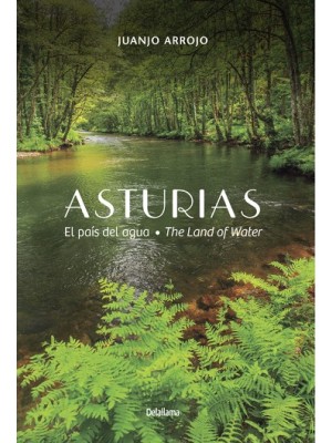 ASTURIAS EL PAÍS DEL AGUA-THE LAND OF WATER