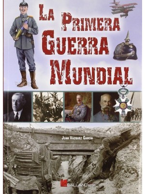 PRIMERA GUERRA MUNDIAL, LA