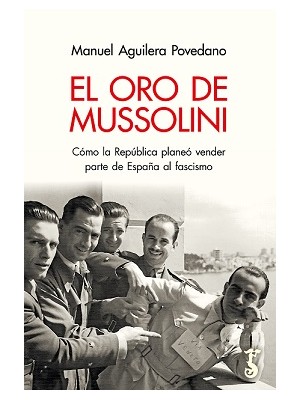 ORO DE MUSSOLINI, EL