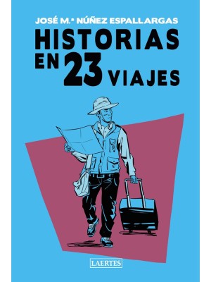 HISTORIAS EN 23 VIAJES