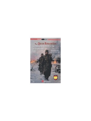 QUE EN RUSIA ESTAN HISTORIA DEL II BATALLON DEL269