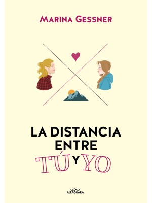DISTANCIA ENTRE TÚ Y YO, LA