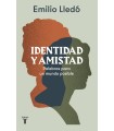 IDENTIDAD Y AMISTAD