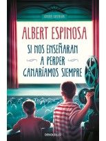SI NOS ENSEÑARAN A PERDER, GANARÍAMOS SIEMPRE