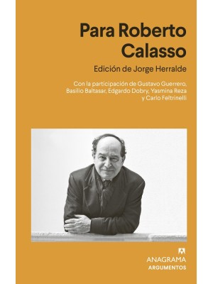 PARA ROBERTO CALASSO