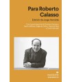 PARA ROBERTO CALASSO