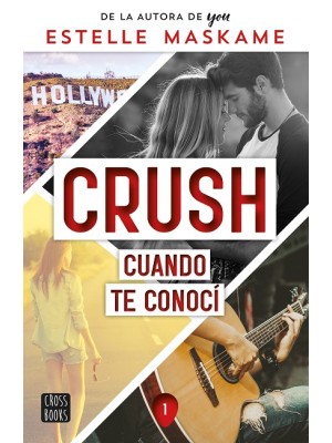 CRUSH 1 CUANDO TE CONOCÍ
