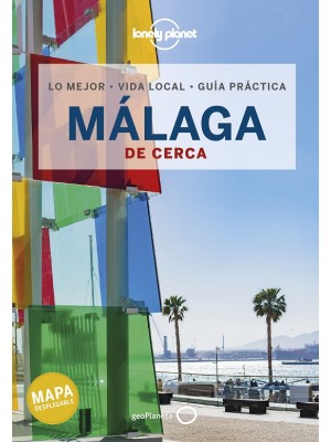 MÁLAGA DE CERCA (LONELY PLANET)