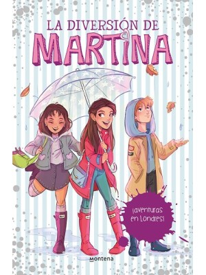 DIVERSION DE MARTINA /2 AVENTURAS EN LONDRES