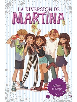 DIVERSION DE MARTINA /6 MAGIA EN EL BOSQUE