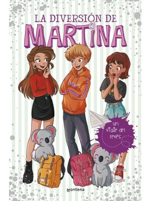 DIVERSION DE MARTINA /8 UN VIAJE DEL REVÉS