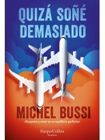 QUIZÁ SOÑÉ DEMASIADO